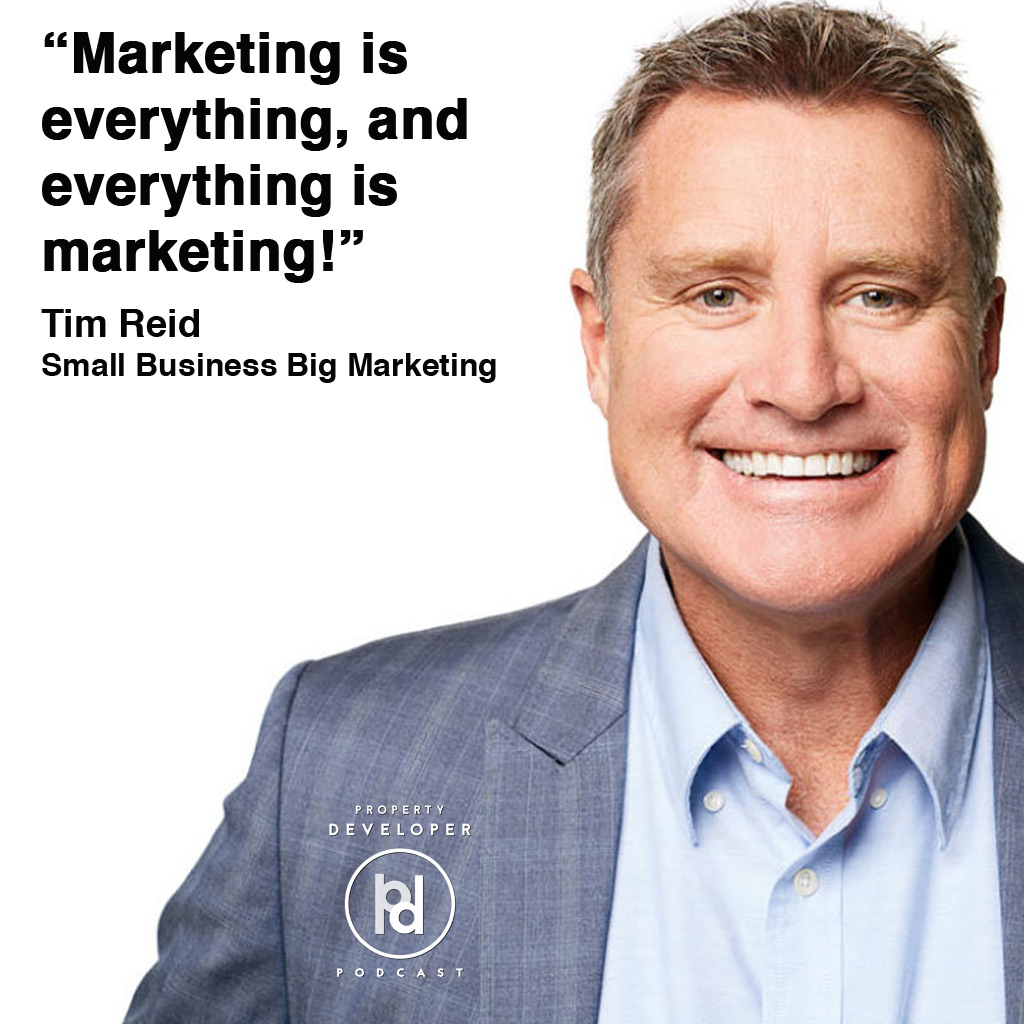 Tim Reid from SmallBusinessBigMarketing.com says marketing is everything and everything is marketing